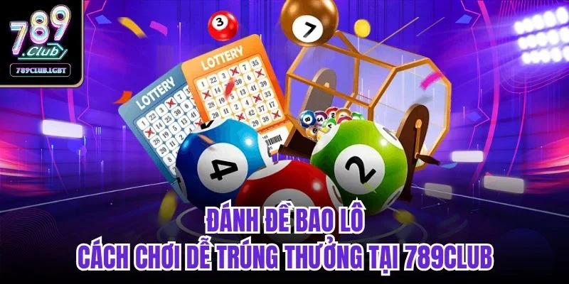 Đánh đề bao lô