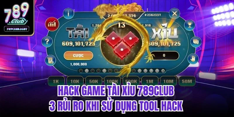 Hack game tài xỉu 789CLUB
