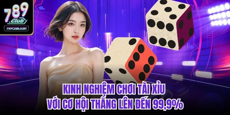 Kinh nghiệm chơi tài xỉu
