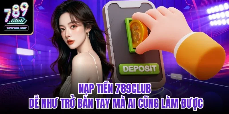 Nạp tiền 789club