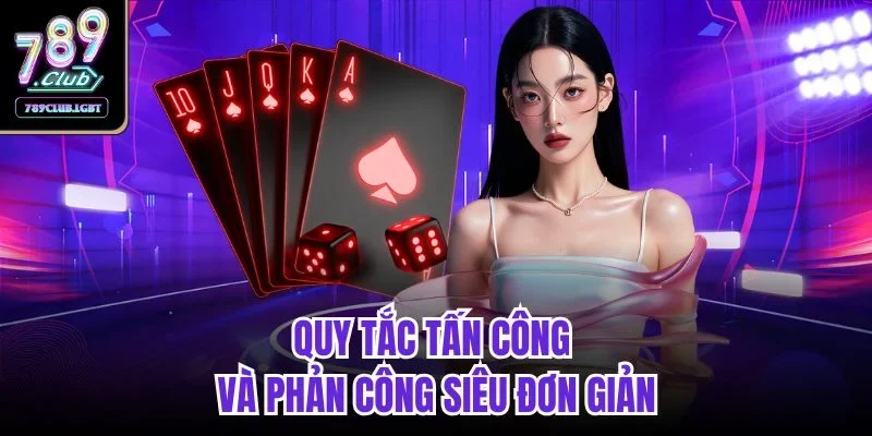 Quy tắc tấn công và phản công siêu đơn giản