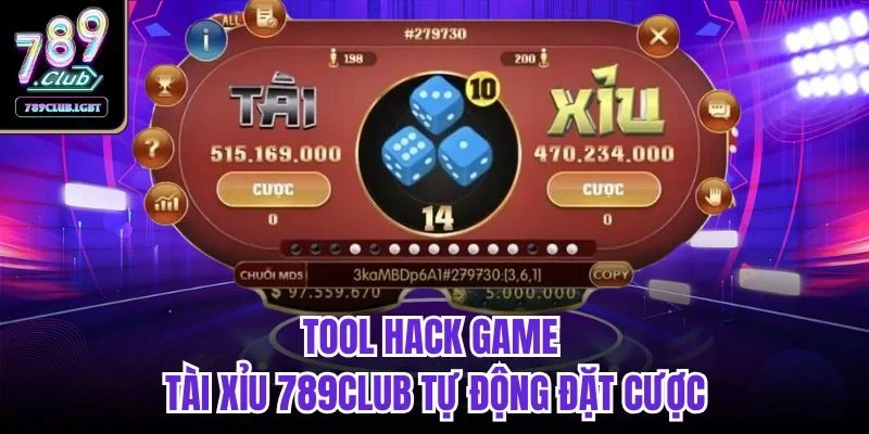 Tool hack game tài xỉu 789CLUB tự động đặt cược